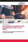 Estrategia de gestión del proceso de I+D+i en el ICRT