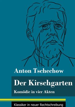 Der Kirschgarten - Tschechow, Anton