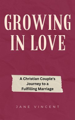 Growing In Love (eBook, ePUB) - Vincent, Jane