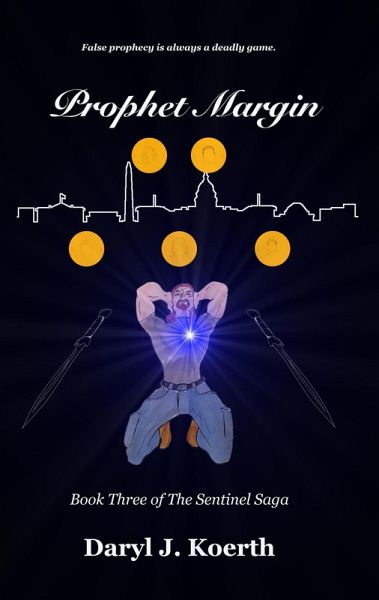 Prophet Margin (The Sentinel Saga, #3) (eBook, ePUB) Prophet Margin (The Sentinel Saga, #3) (eBook, ePUB)