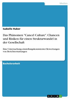 Das Phänomen &quote;Cancel Culture&quote;. Chancen und Risiken für einen Strukturwandel in der Gesellschaft (eBook, PDF)