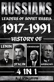 Russians: 4 in 1 Leaders of Soviet Russia 1917–1991 (eBook, ePUB)