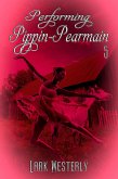 Performing Pippin Pearmain 5 (eBook, ePUB)