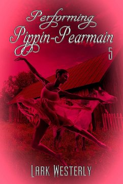 Performing Pippin Pearmain 5 (eBook, ePUB) - Westerly, Lark