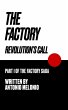The Factory: Revolution's Call (The... - Bild 1