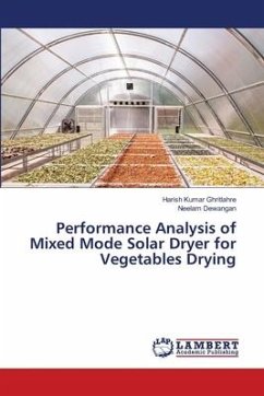 Performance Analysis of Mixed Mode Solar Dryer for Vegetables Drying - Ghritlahre, Harish Kumar;Dewangan, Neelam