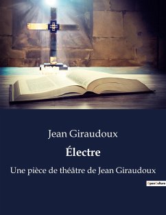 Électre - Giraudoux, Jean