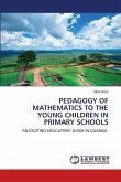 PEDAGOGY OF MATHEMATICS TO THE YOUNG CHILDREN IN PRIMARY SCHOOLS