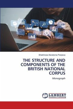 THE STRUCTURE AND COMPONENTS OF THE BRITISH NATIONAL CORPUS - Parpieva, Shakhnoza Muratovna