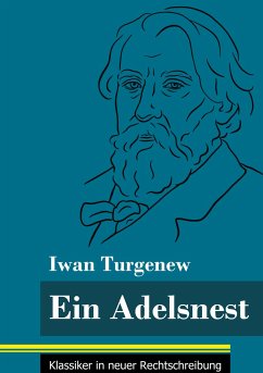 Ein Adelsnest - Turgenew, Iwan