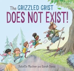 The Grizzled Grist Does Not Exist - MacIver, Juliette