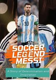 Soccer Legend Messi (eBook, ePUB)