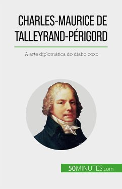 Charles-Maurice de Talleyrand-Périgord (eBook, ePUB) - Parmentier, Romain