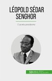 Léopold Sédar Senghor (eBook, ePUB)