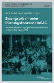 Zwangsarbeit beim Rüstungskonzern HASAG (eBook, PDF)