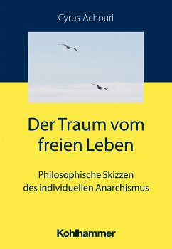 Der Traum vom freien Leben (eBook, PDF) - Achouri, Cyrus