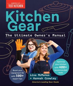 Kitchen Gear: The Ultimate Owner's Manual (eBook, ePUB) - America'S Test Kitchen