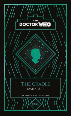 Doctor Who: The Cradle (eBook, ePUB) - Suri, Tasha; Who, Doctor