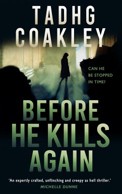 Before He Kills Again (eBook, ePUB) - Coakley, Tadhg