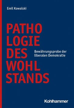 Pathologie des Wohlstands (eBook, ePUB) - Kowalski, Emil