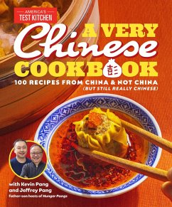 A Very Chinese Cookbook (eBook, ePUB) - Pang, Kevin; Pang, Jeffrey; America'S Test Kitchen