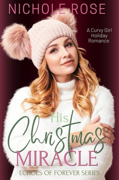 His Christmas Miracle (Echoes of Forever) (eBook, ePUB)