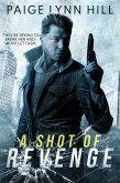 A Shot of Revenge (eBook, ePUB) A Shot of Revenge (eBook, ePUB)