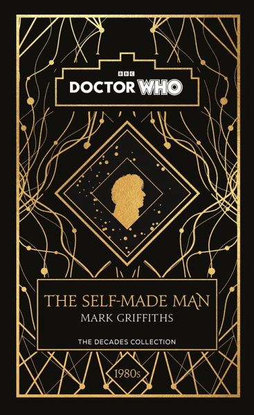 Doctor Who: The Self-Made Man (eBook, ePUB) Doctor Who: The Self-Made Man (eBook, ePUB)