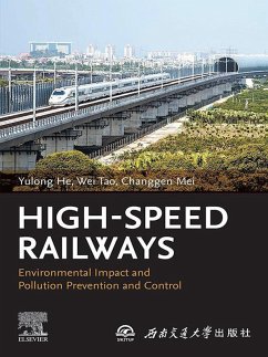 High-Speed Railways (eBook, ePUB) - He, Yulong; Tao, Wei; Mei, Changgen