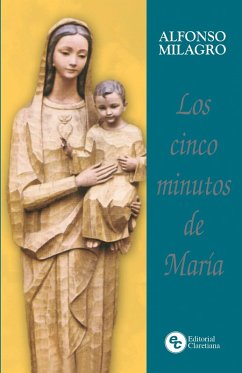 Los cinco minutos de María (eBook, ePUB) - Milagro, Alfonso