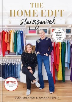 The Home Edit Stay Organized (eBook, ePUB) - Shearer, Clea; Teplin, Joanna