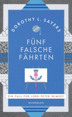 Fünf falsche Fährten / Lord Peter Wimsey Bd.6  - Sayers, Dorothy L.
