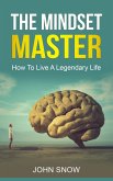 The Mindset Master (10 Week Master, #1) (eBook, ePUB) The Mindset Master (10 Week Master, #1) (eBook, ePUB)