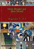 Mein Bruder auf dem Mond (eBook, ePUB)