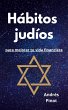 Hábitos judíos para mejorar tu vida... - Bild 1