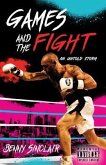 Games and the Fight (eBook, ePUB)