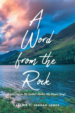 A Word from the Rock (eBook, ePUB) - Jordan Jones, Valerie Y.
