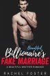 Beautiful Billionaire's Fake Marriage... - Bild 1