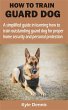 HOW TO TRAIN GUARD DOG (eBook, ePUB) - Bild 1