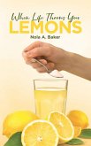 When Life Throws you Lemons (eBook, ePUB)
