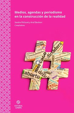 Cover Medios, agendas y periodismo en la construcción de la realidad (eBook, ePUB)