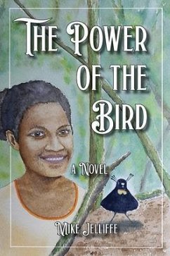 The Power of the Bird (eBook, ePUB) - Jelliffe, Mike