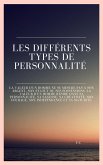 Les differents type de personnalite (Les quatre grands traits de personnalité : une exploration en profondeur) (eBook, ePUB)