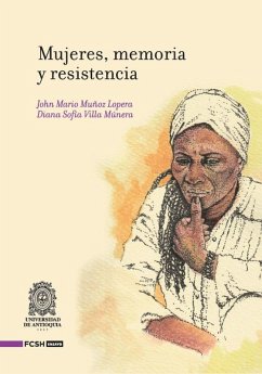 Cover Mujeres, memoria y resistencia (eBook, ePUB)