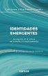 Identidades emergentes (eBook, ePUB) - Bild 1