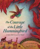 The Courage of the Little Hummingbird (eBook, ePUB)