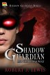 Shadow Guardian and the Big Bad Wolf... - Bild 1