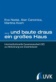 ... und baute draus ein großes Haus (eBook, ePUB)