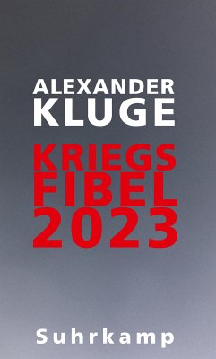 Kriegsfibel 2023 (eBook, ePUB) - Kluge, Alexander