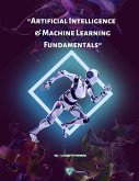 Artificial Intelligence and Machine Learning Fundamentals (Course, #3) (eBook, ePUB)